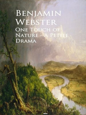 cover image of One Touch of Nature--A Petite Drama